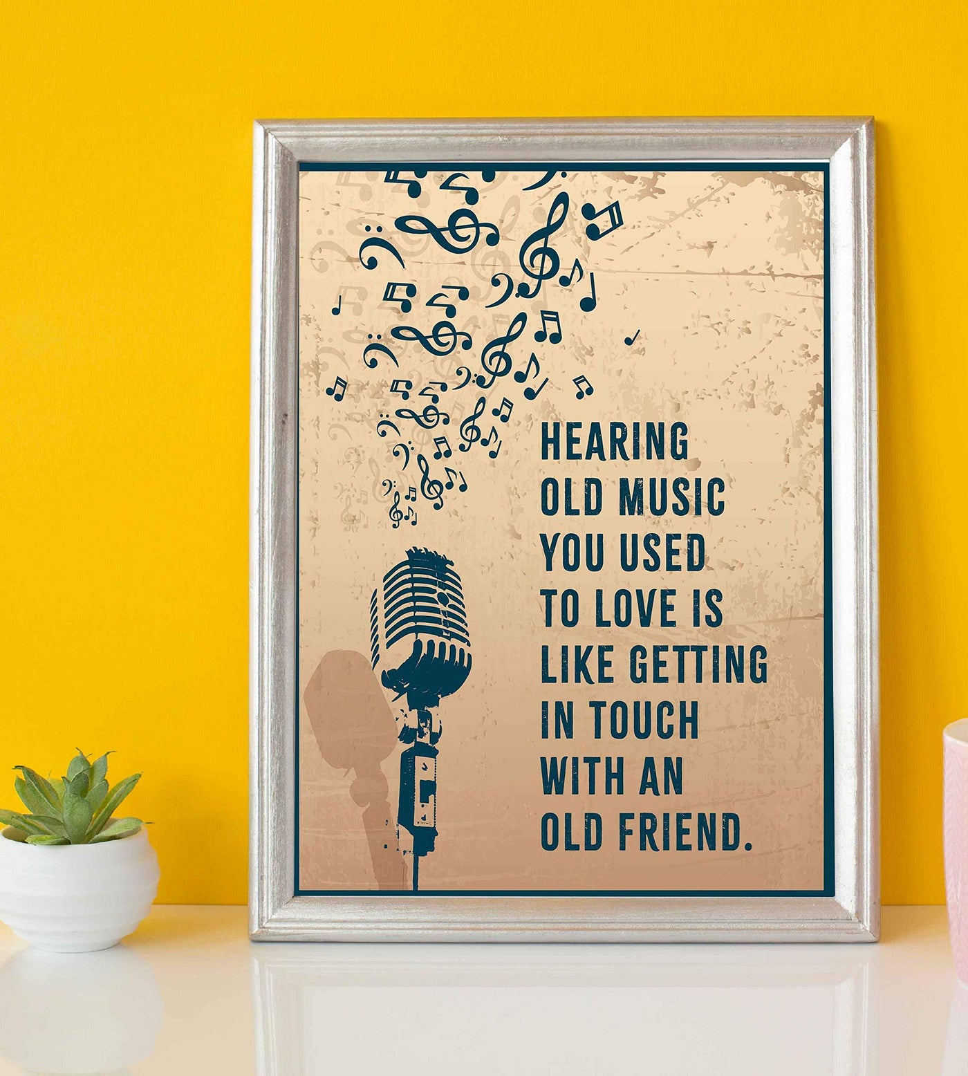 Hearing Old Music You Love-Like An Old Friend-Inspirational Quotes Wall Art-8 x 10" Motivational Poster Print with Microphone & Music Notes Image-Ready to Frame. Home-Office-Studio-Classroom Decor.