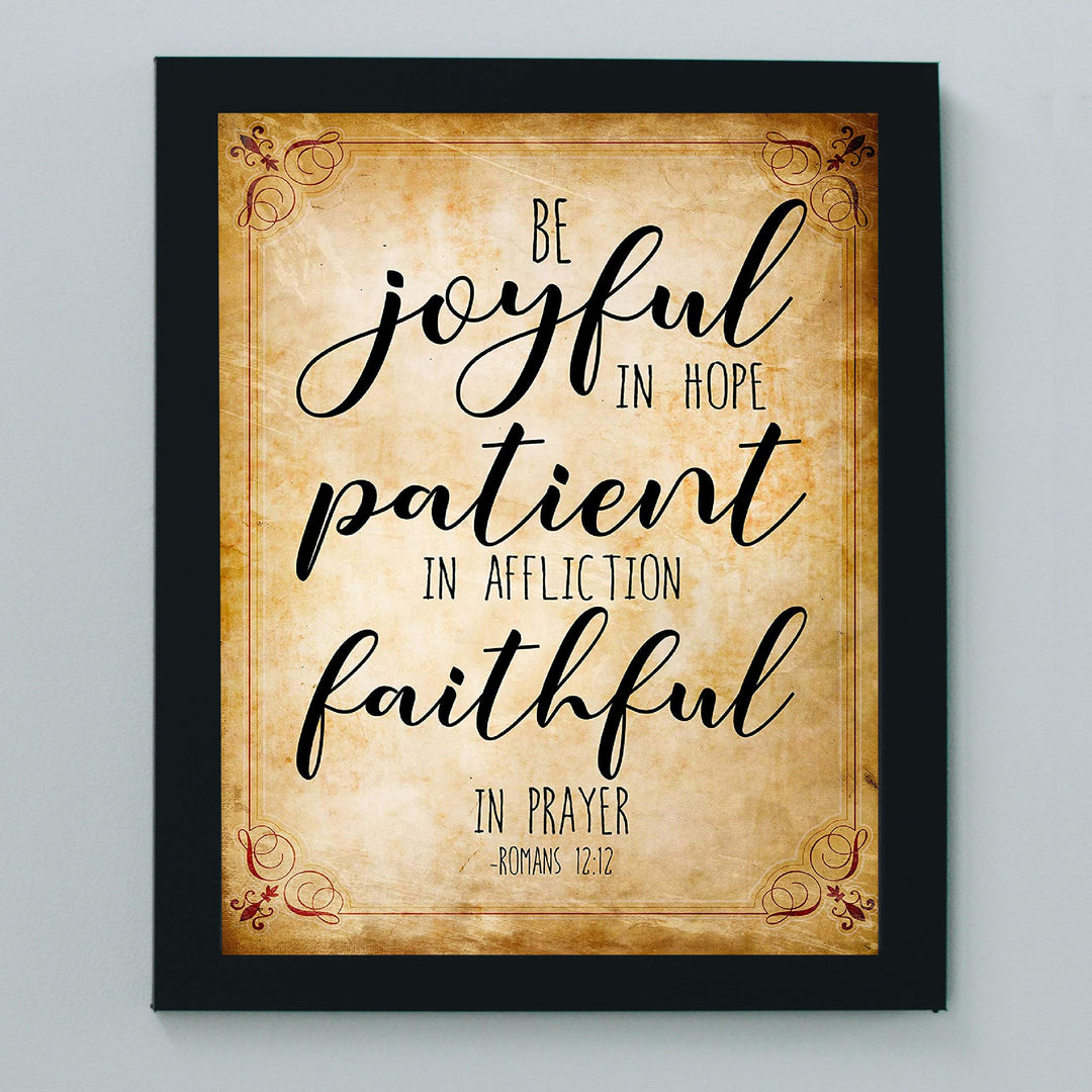 Romans 12:12-"Be Joyful In Hope-Faithful In Prayer"-Bible Verse Wall Art -8 x 10" Christian Poster Print-Ready to Frame. Shabby Chic Typographic Design. Inspirational Home-Office-Church Decor!