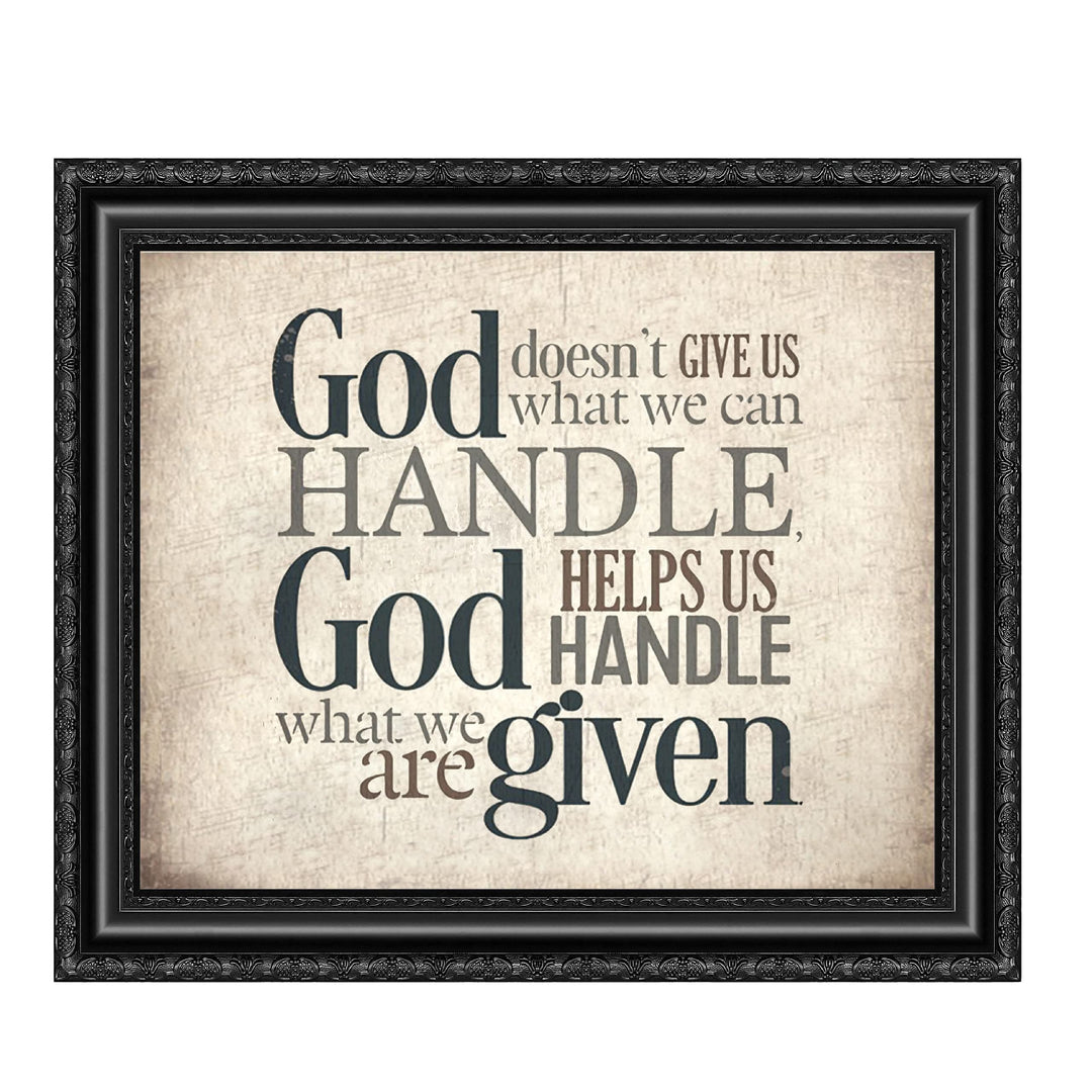 God Helps Us Handle What We Are Given Christian Wall Art- 10 x 8"- Spiritual Wall Prints-Ready to Frame. Modern Typographic Home-Office-Church-School D?cor. Perfect Christian Gift for Encouragement!