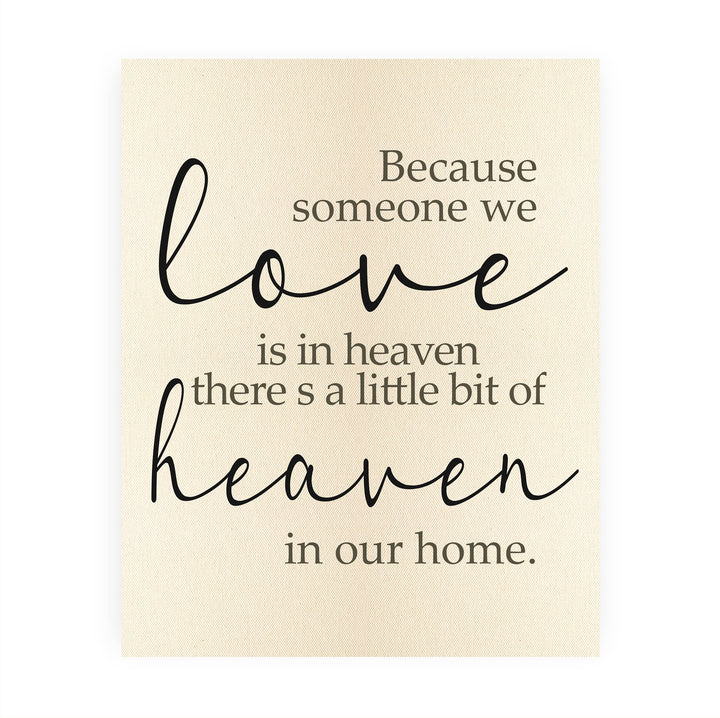 When Someone We Love is in Heaven-Inspirational Family Wall Decor -8 x 10" Script Typography Print-Ready to Frame. Home-Office-Church Decor. Encouraging Gift!
