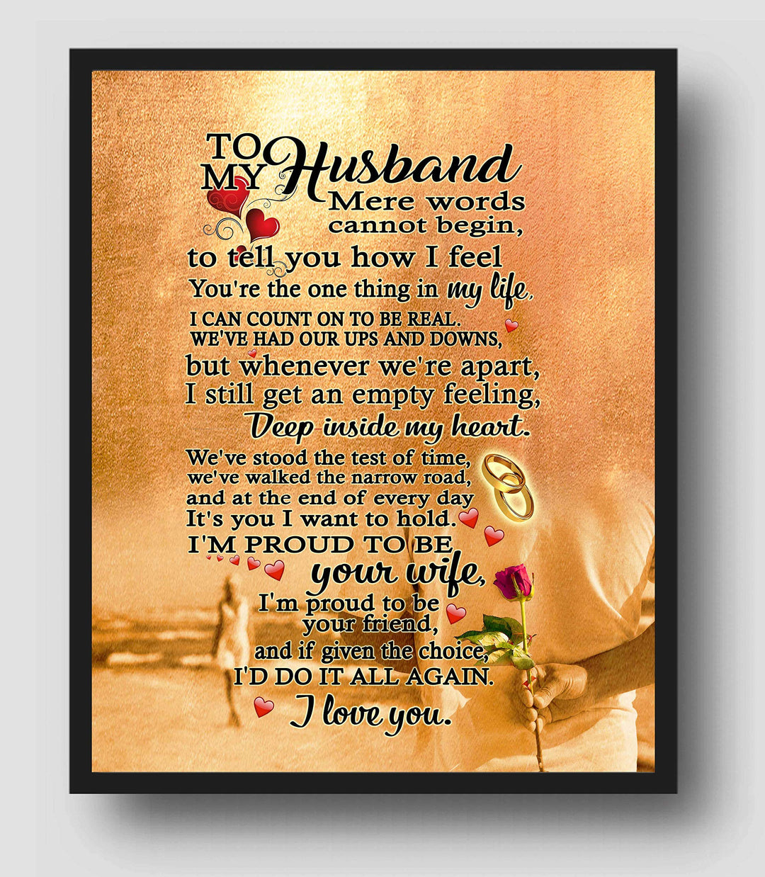 To My Husband-I Love You-Poetic Wall Art Decor-11 x 14" Love &amp; Marriage Poem Print-Ready to Frame. Romantic Gift for Spouse-Partner-Newlyweds. Perfect for Wedding-Anniversary-Father&