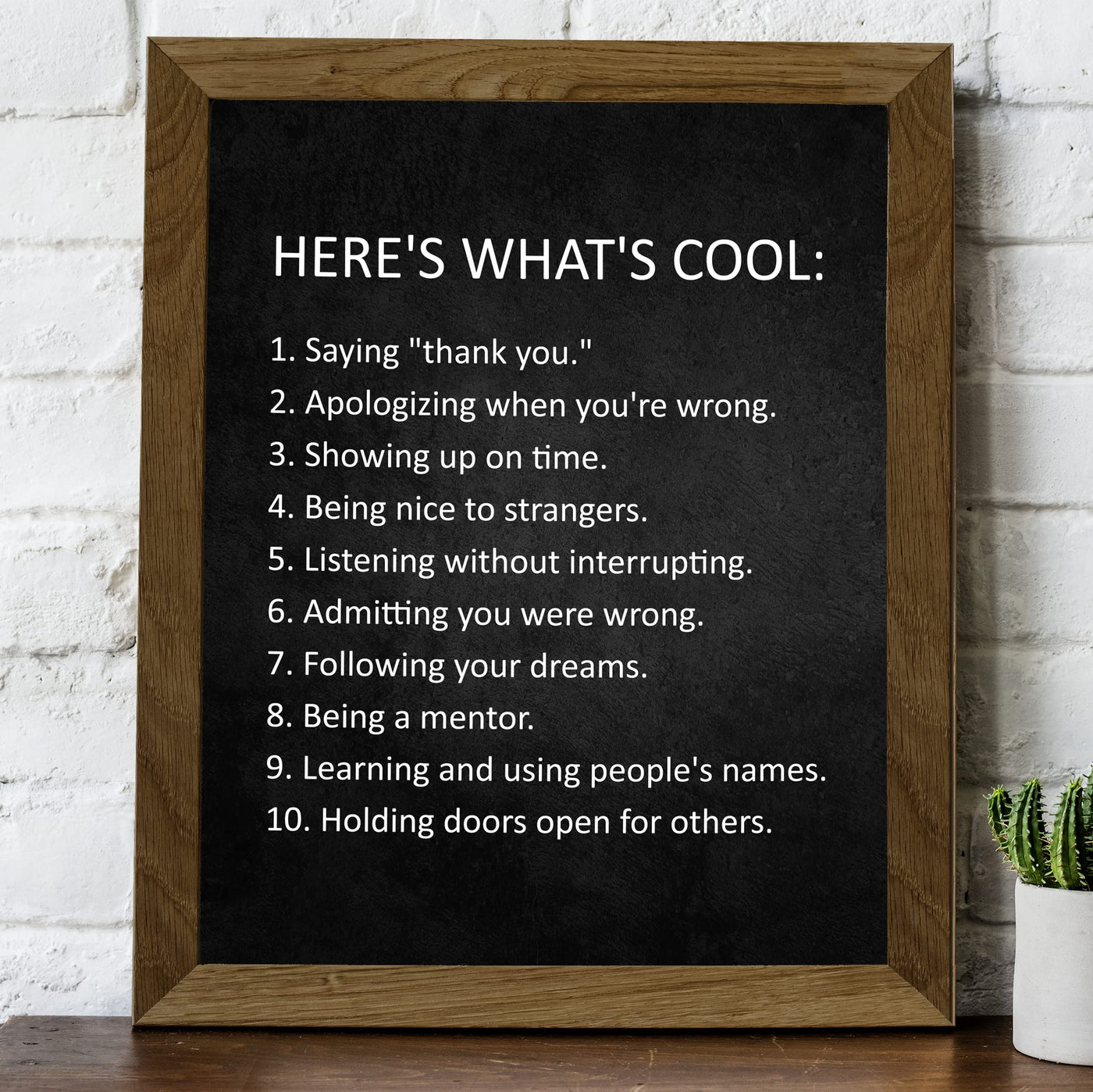 Here's What's Cool- Motivational Quotes Wall Art- 8 x 10" Good Manners Print -Ready to Frame. Modern Decoration for Home-Office-School-Dorm Decor. Great Inspirational Sign to Teach Respect!