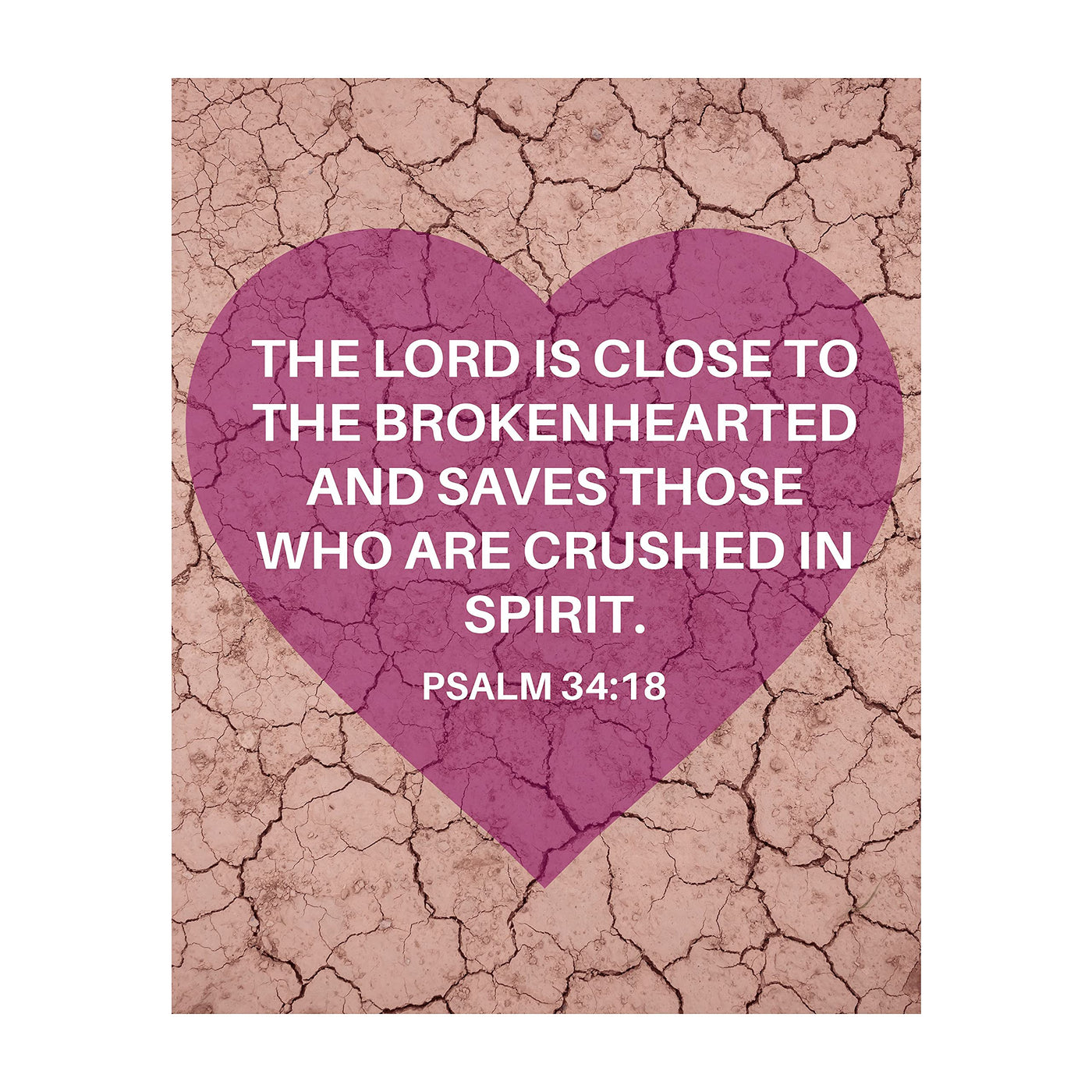 The Lord Saves Those Crushed in Spirit Psalm 34:18 Bible Verse Wall Art-8x10" -Modern Typographic Design. Scripture Print-Ready to Frame. Home-Office-Church D?cor. Wonderful Gift to Inspire Faith!