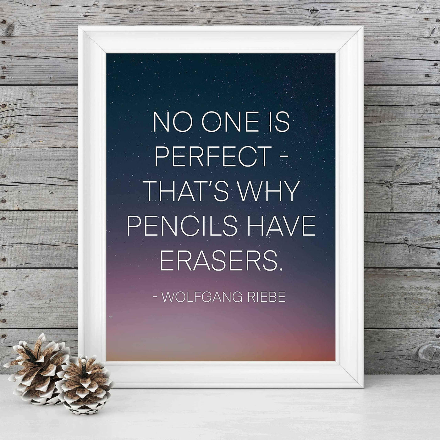 ?No One Is Perfect-Why Pencils Have Erasers? Motivational Wall Art Quotes -8 x 10" Starry Night Poster Print-Ready to Frame. Inspirational Decor for Home-Office-Work-Dorm. Perfect Classroom Sign!