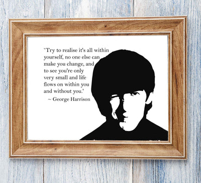 George Harrison Song Lyric Art-"Realise It's All Within Yourself"- 10 x 8" Silhouette Wall Print-Ready to Frame. Modern Inspirational Home-Office-Studio-Cave D?cor. Perfect Gift For All Beatles Fans!