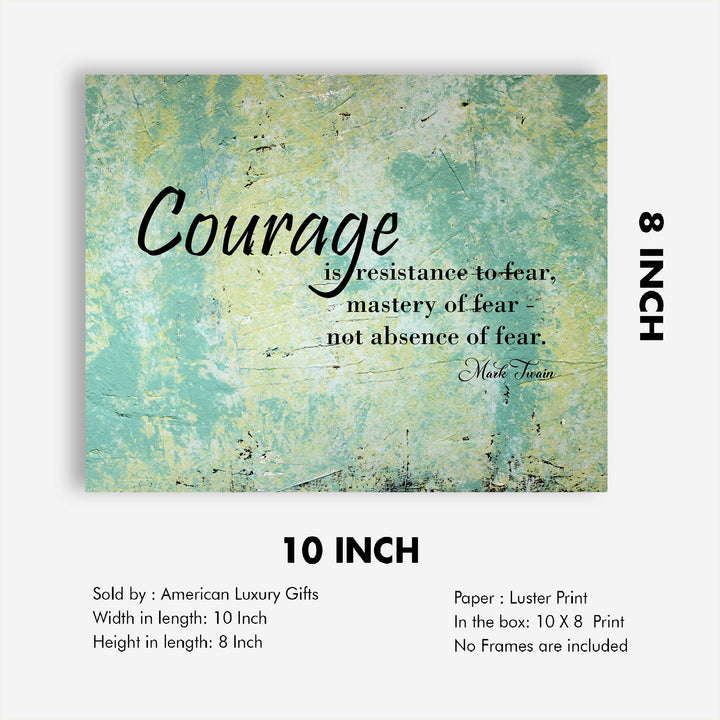 Mark Twain-"Courage Is Resistance To-Mastery Of Fear"-Motivational Quotes Wall Art-10x8" Distressed Typographic Print-Ready to Frame. Home-Office-Classroom-Dorm-Cave Decor. Great Inspirational Gift!
