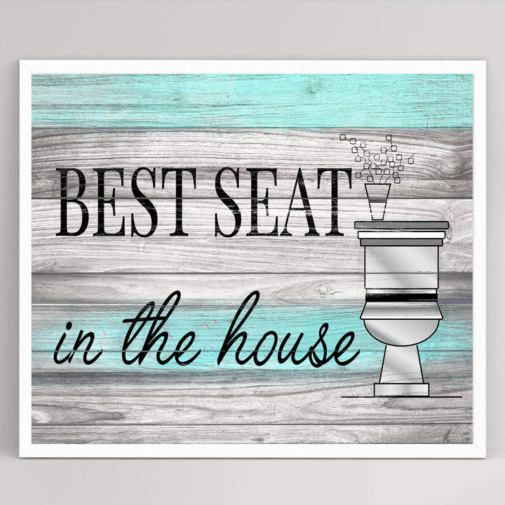 Best Seat in the House Funny Bathroom Wall Art-10 x 8" Rustic Typographic Print-Ready to Frame. Humorous Home-Guest Bathroom-Farmhouse-Beach Decor. Perfect for the Restroom! Printed on Photo Paper.