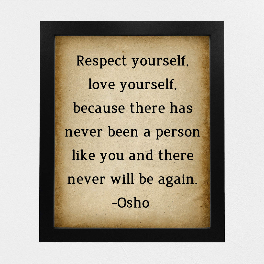 Osho Quotes-"Respect Yourself-Love Yourself" Inspirational Wall Art Decor -8 x 10" Replica Distressed Parchment Spiritual Print-Ready to Frame. Positive Home-Office-Desk-School Decor. Great Zen Gift!