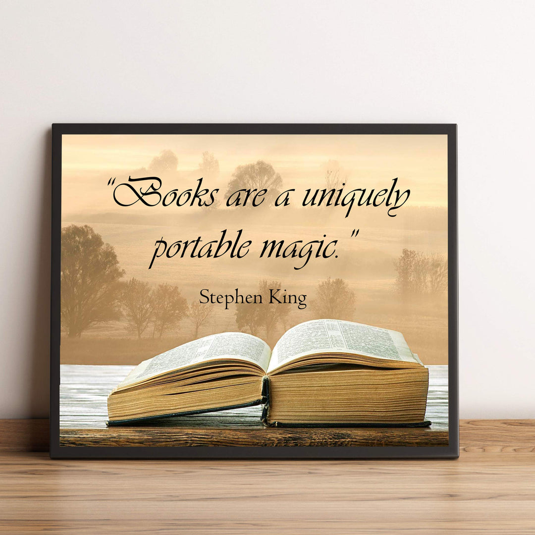 Stephen King Quotes Wall Art-"Books Are A Uniquely Portable Magic"- 10 x 8" Inspirational Typographic Print-Ready to Frame. Home-Office-School-Library Decor. Great Gift for Fans &amp; All Book Lovers!