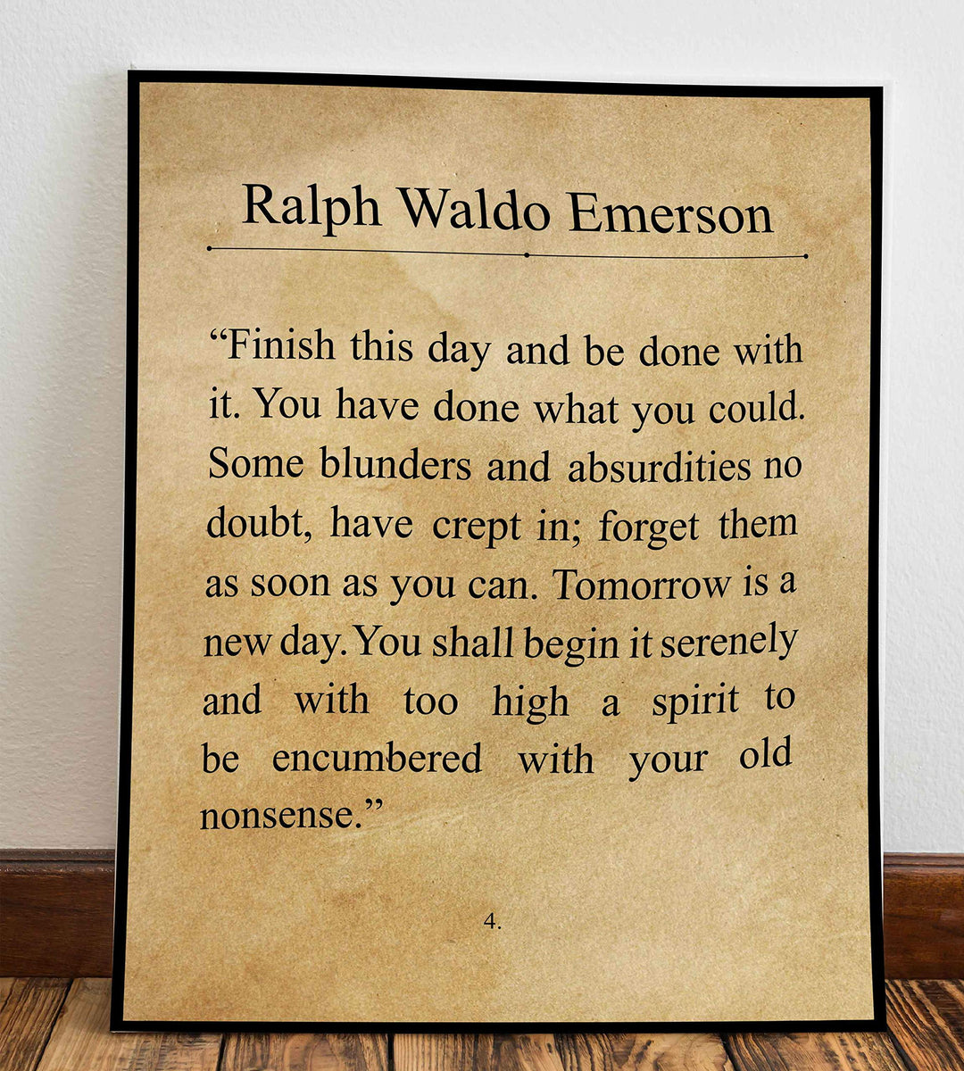 Ralph Waldo Emerson-"Finish This Day &amp; Be Done With It"- Inspirational Poem Page Print- 8 x 10" Poetic Wall Art. Distressed Parchment Print-Ready To Frame. Perfect Home-Office-Study-School Decor!