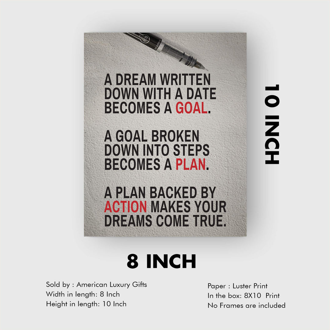 A Dream Written Down Becomes a Goal-Motivational Quotes Wall Decor -8 x 10" Typographic Art Print-Ready to Frame. Home-Office-Classroom-Dorm-Gym Decor. Perfect Desk Sign! Great Inspirational Gift!