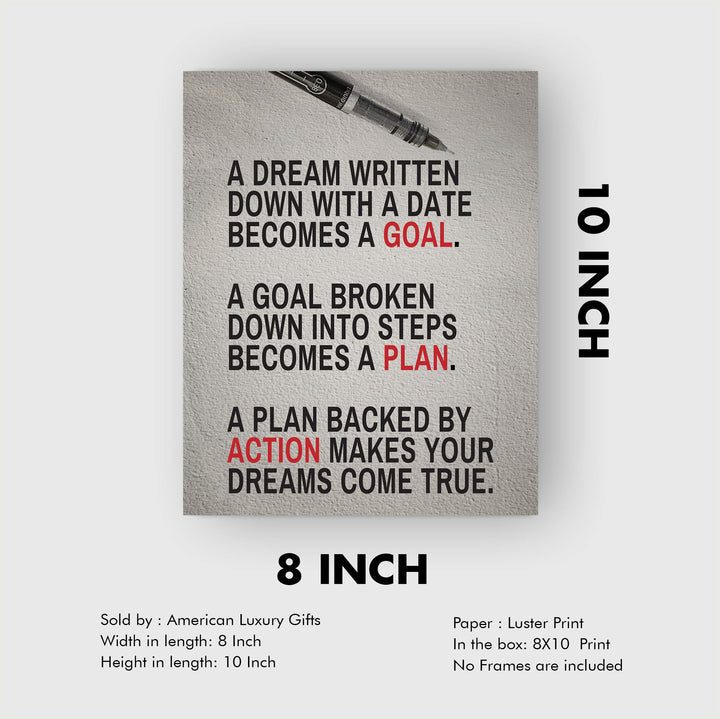 A Dream Written Down Becomes a Goal-Motivational Quotes Wall Decor -8 x 10" Typographic Art Print-Ready to Frame. Home-Office-Classroom-Dorm-Gym Decor. Perfect Desk Sign! Great Inspirational Gift!