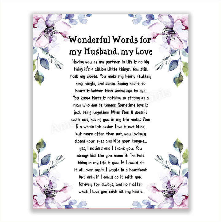 Wonderful Words for My Husband, My Love- Romantic Poem Wall Art Print- 8 x 10" Floral Typographic Print-Ready to Frame. Perfect for Spouses, Newlyweds, &amp; BFF&