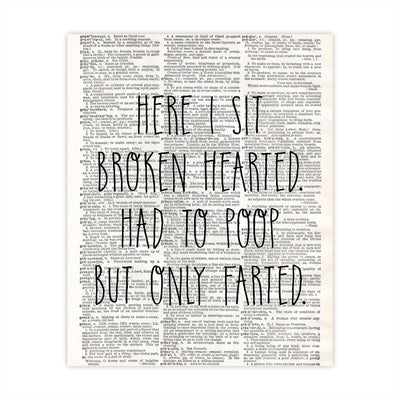 Funny Bathroom Wall Art-"Here I Sit Broken Hearted-Had to Poop-Only Farted"-8 x 10" Modern Newspaper Design Art Print-Ready to Frame. Humorous Decor for Home-Guest Bathroom. Great Housewarming Gift!