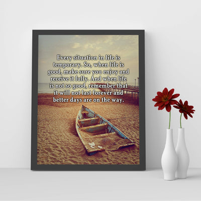 Every Situation in Life Is Temporary Inspirational Quotes Wall Art -8x10" Motivational Beach Photo Print w/Boat Image-Ready to Frame. Nautical Home-Office-School-Ocean Themed Decor. Great Reminder!