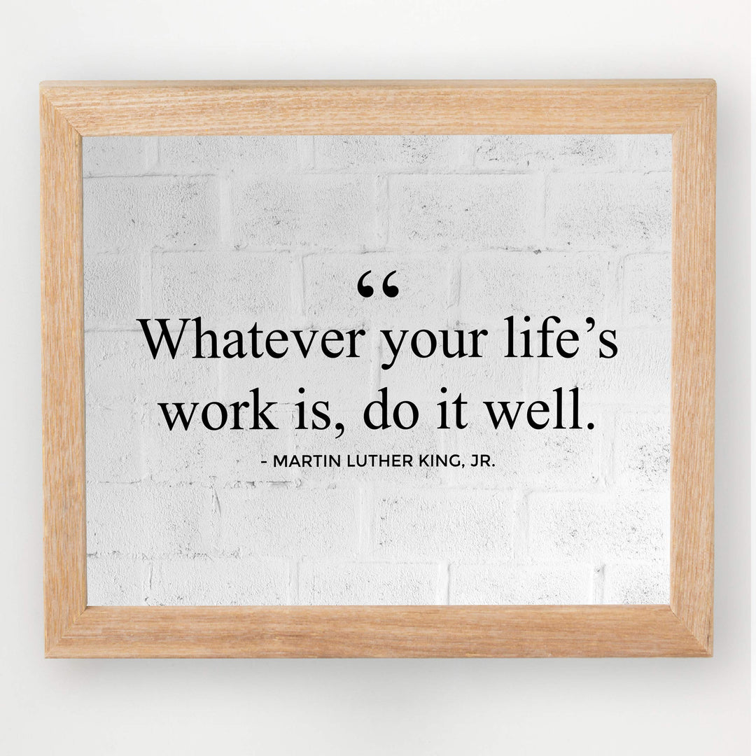 Martin Luther King Jr.-"Whatever Your Life&