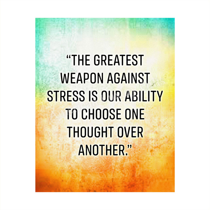 The Greatest Weapon Against Stress Motivational Quotes Wall Art -8 x 10" Modern Typographic Poster Print-Ready to Frame. Inspirational Home-Office-Classroom Decor. Choose Positive Thoughts!