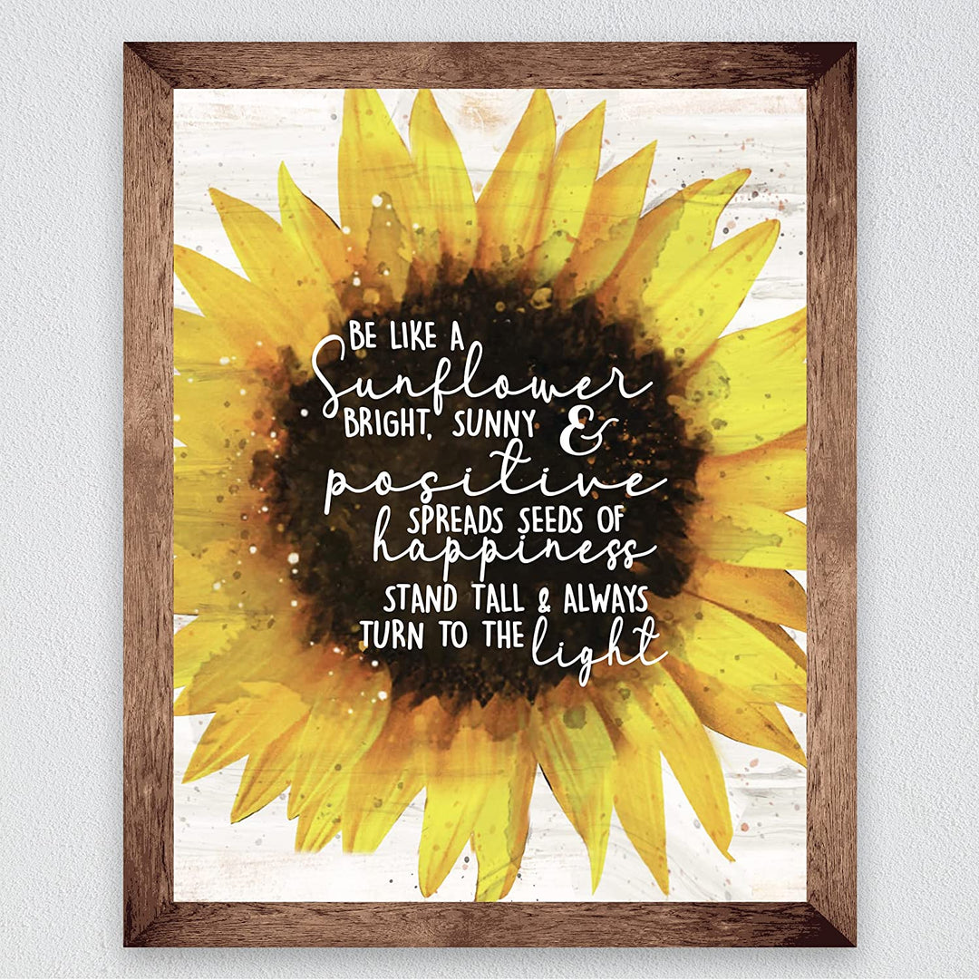 "Be Like a Sunflower-Bright, Happy &amp; Positive" Inspirational Quotes Wall Art -8 x 10"