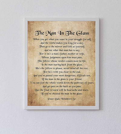 Peter Dale Wimbrow Sr.-"The Man In The Glass"- Inspirational Poem Page Print- 8 x 10"