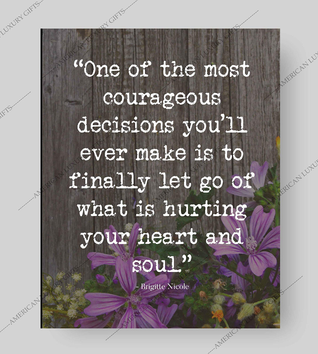 One of the Most Courageous Decisions-Brigitte Nicole-Inspirational Quotes Wall Print -8 x 10" Floral Wall Art-Ready to Frame. Modern Home-Office-School Decor. Positive Message For Everyone!