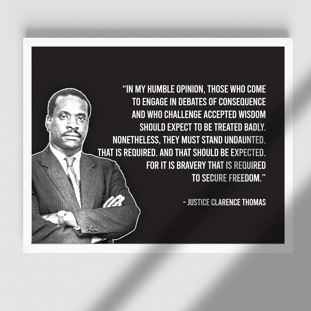Justice Clarence Thomas-"It Is Bravery That Is Required to Secure Freedom"-Motivational Quotes Wall Decor-14 x 11" Typographic Portrait Art Print-Ready to Frame. Home-Office-School-Dorm-Library Decor.