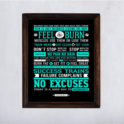 Feel the Burn-No Excuses Motivational Quotes Exercise Wall Sign -11 x 14" Inspirational Fitness Poster Print-Ready to Frame. Positive Decor for Home-Gym-Weight Room. Great Gift of Motivation!