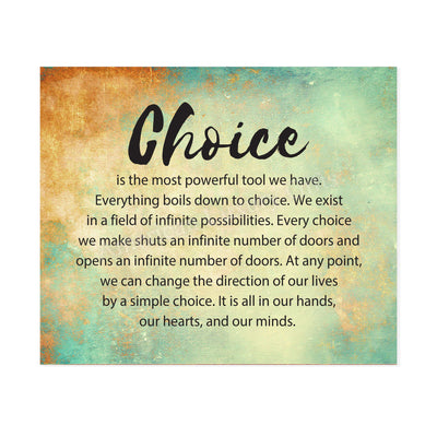 Choice-Most Powerful Tool We Have Inspirational Quotes Wall Art Sign -10 x 8" Modern Typographic Poster Print-Ready to Frame. Motivational Home-Office-Classroom Decor. Great Positive Decoration!