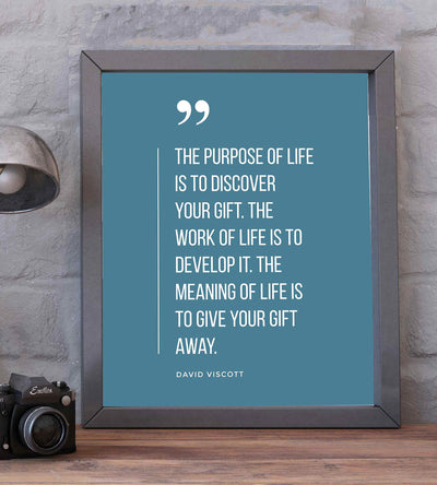 David Viscott-"Purpose of Life Is to Discover Your Gift" -Positive Quotes Wall Sign -8 x 10" Motivational Art Print-Ready to Frame. Perfect Inspirational Decor for Home-Office-School-Business!