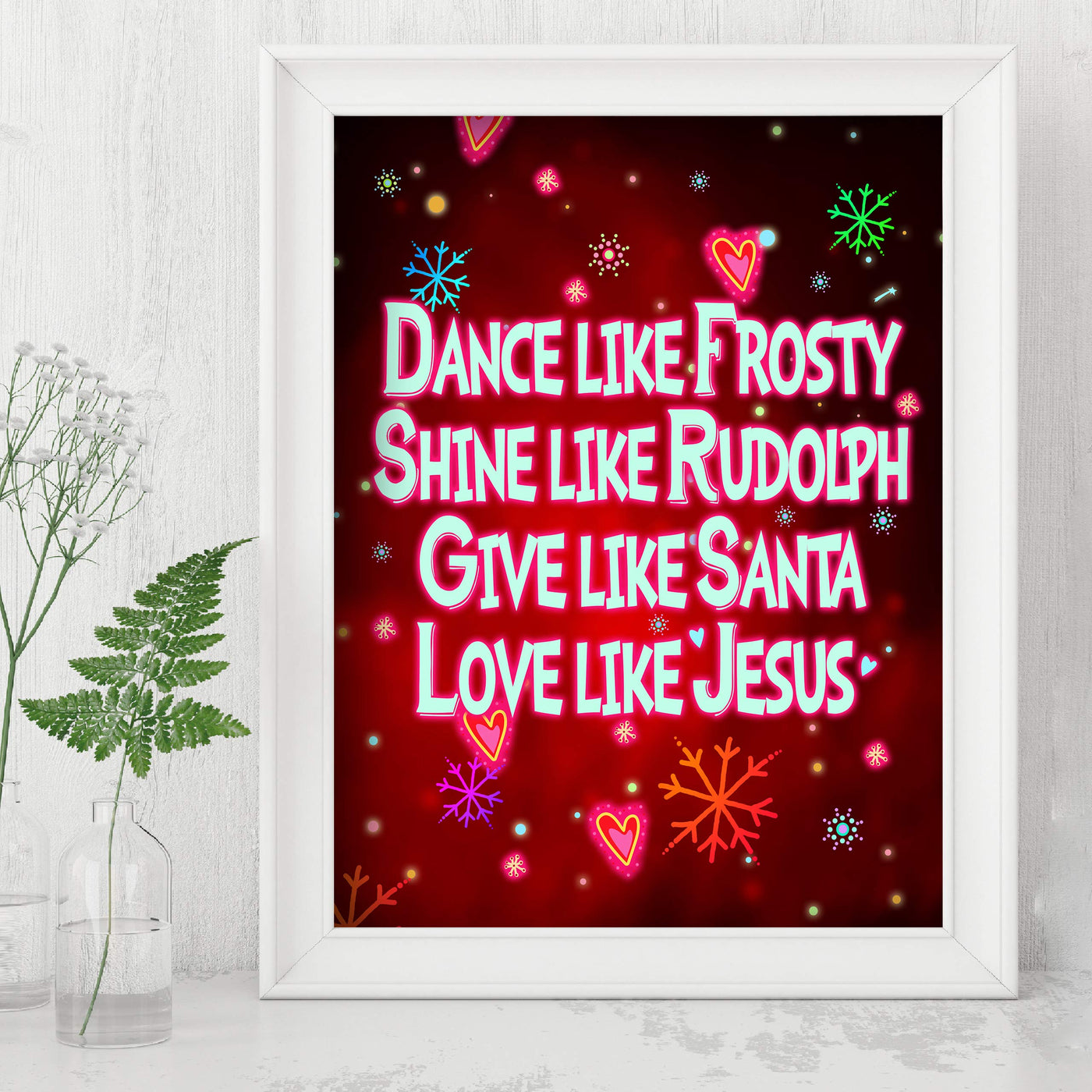 Give Like Santa-Love Like Jesus Fun Christmas Wall Art-8 x 10" Christian Holiday Print w/Snowflake Images -Ready to Frame. Festive Decoration for Home-Welcome-Kitchen-Farmhouse-Winter Decor!