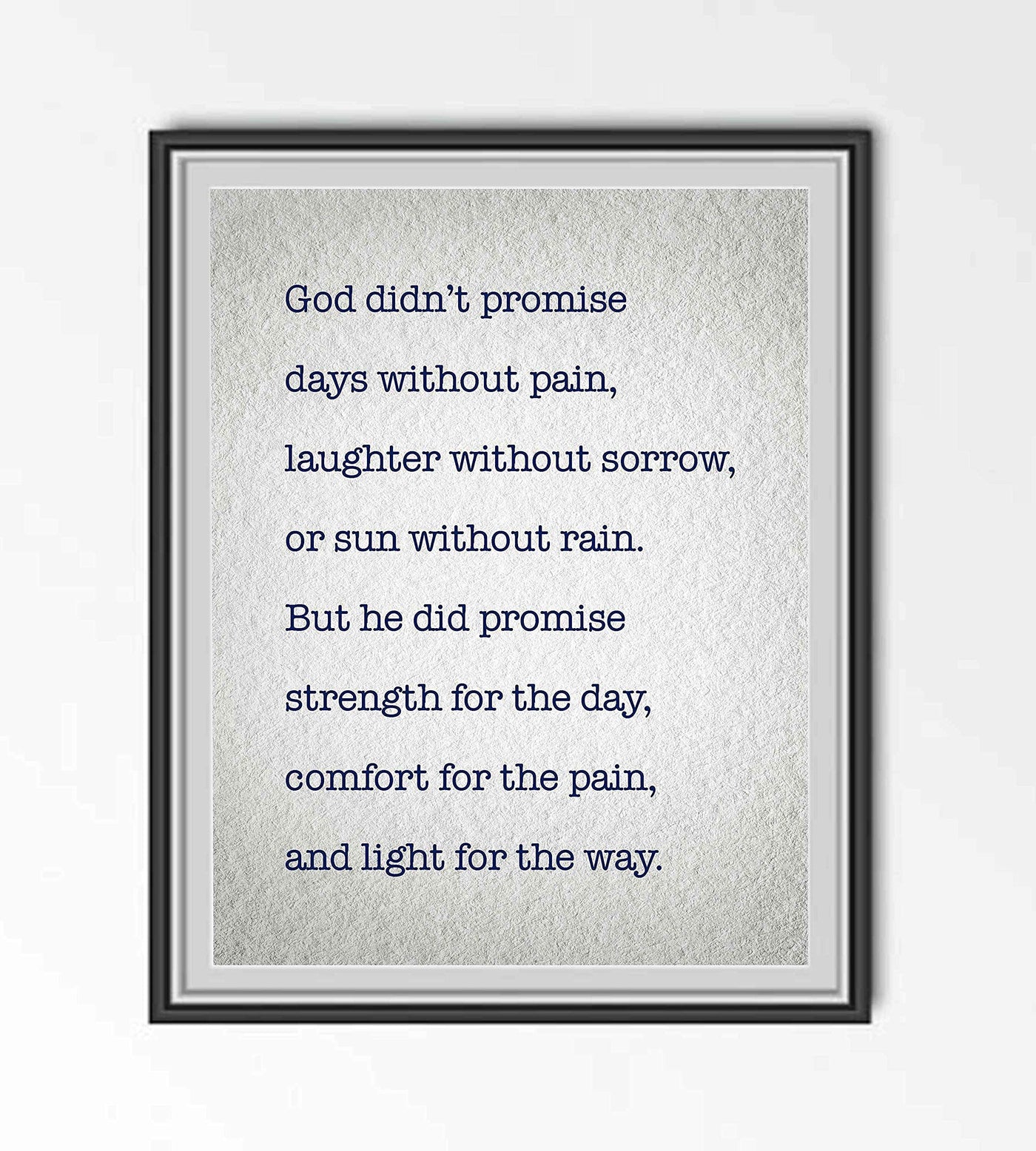 God Didn't Promise Days Without Pain-Spiritual Wall Art Sign-8 x 10" Modern Poster Print-Ready to Frame. Inspirational Home-Office-Study-Church D?cor. Great Christian Reminder of God's Promises!