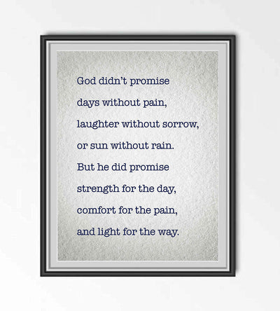 God Didn't Promise Days Without Pain-Spiritual Wall Art Sign-8 x 10" Modern Poster Print-Ready to Frame. Inspirational Home-Office-Study-Church D?cor. Great Christian Reminder of God's Promises!