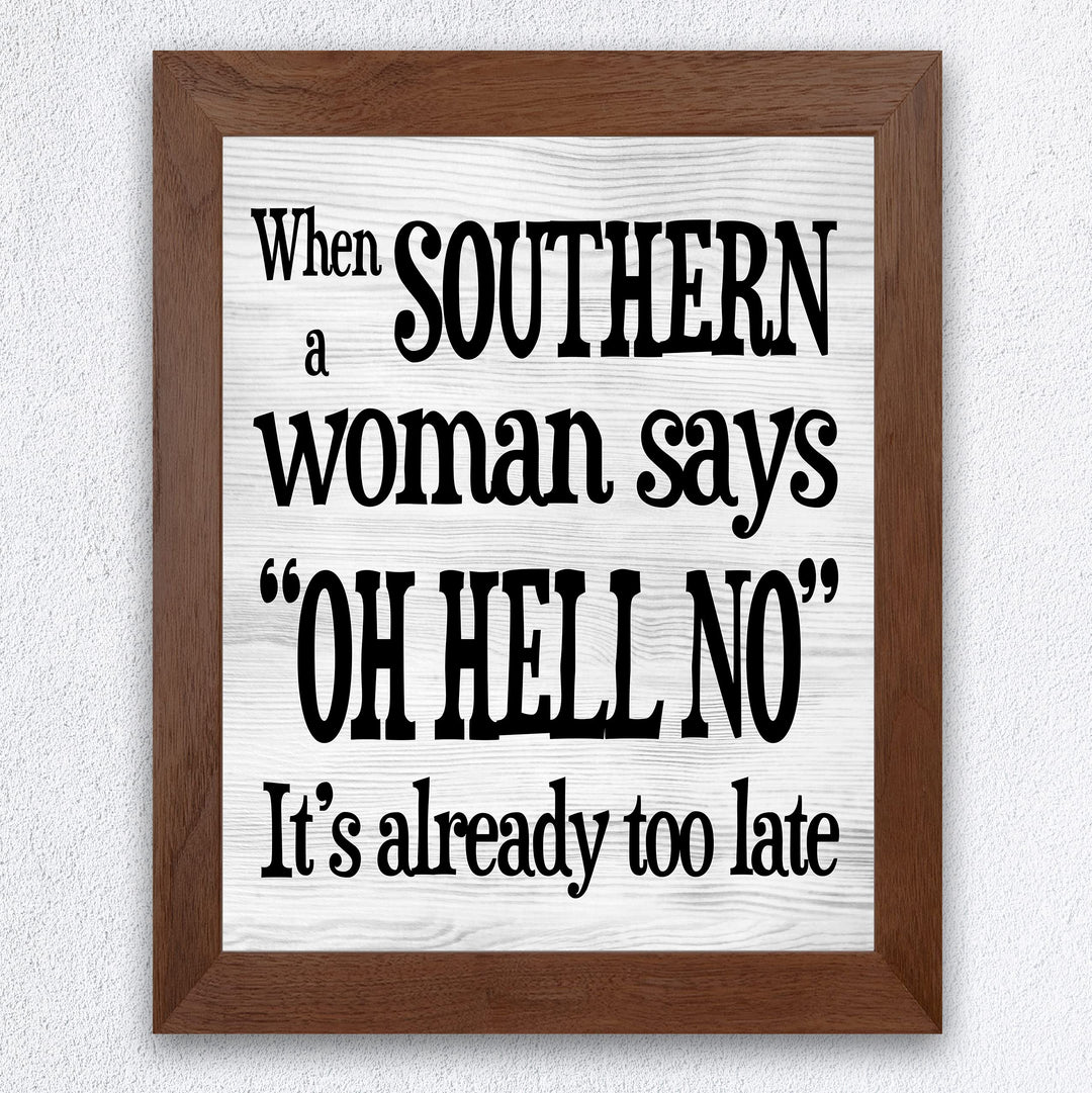When Southern Woman Says &