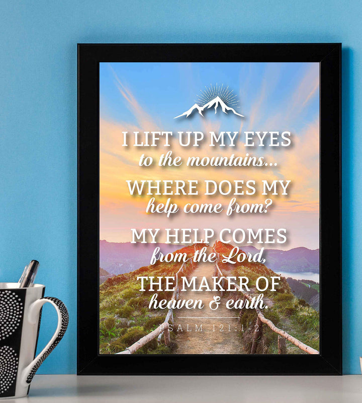 Psalm 121:1-2-"My Help Comes From the Lord-Maker of Heaven &amp; Earth"-Bible Verse Wall Art- 8x10" Christian Poster Print w/Bridge &amp; Mountain Image-Ready to Frame. Perfect Home-Office-Church D?cor!