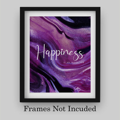 Happiness Is An Inside Job -Life Quotes Wall Art -8 x 10" Inspirational Abstract Art Print-Ready to Frame. Motivational Home-Office-Studio-Dorm-Classroom Decor. Great Reminder-Be Happy!