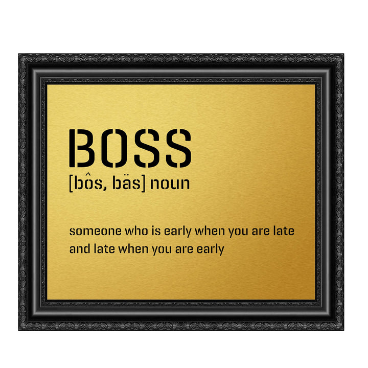 Boss-Someone Who Is Early When You&