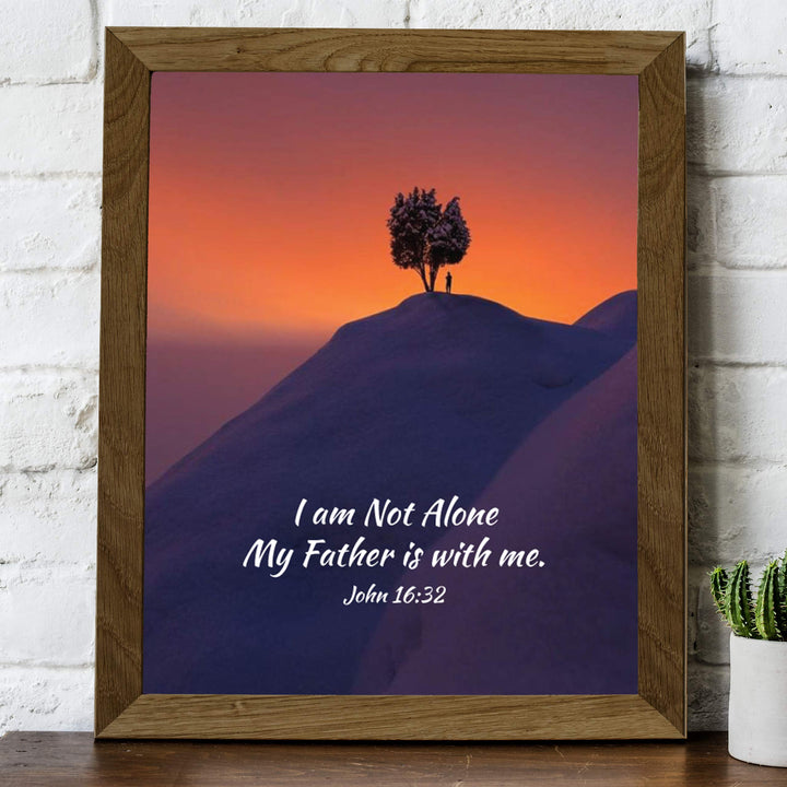 I Am Not Alone on Mountaintop- John 16:32- Bible Verse Wall Art. 8x10- Scripture Wall Art- Ready to Frame. Home D?cor, Office D?cor &amp; Christian Wall Art. Perfect for Anyone Needing Inspirational Verse