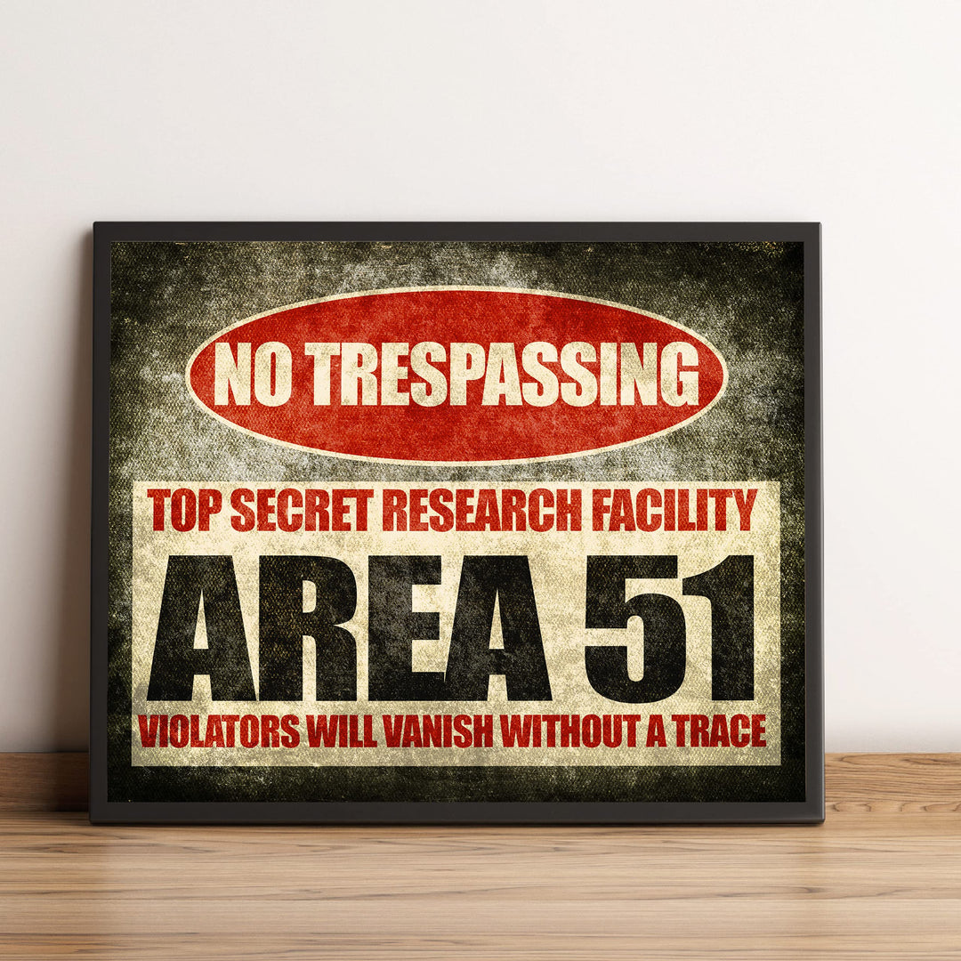Area 51-No Trespassing-Top Secret-Funny Military Sign - 8 x 10" Rustic UFO Wall Art Print-Ready to Frame. Humorous Decor for Home-Office-Garage-Cave-Shop. Fun Alien &amp; Conspiracy Theory Gifts!