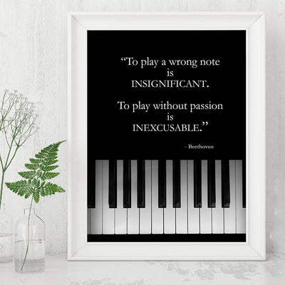 Beethoven Quotes Wall Art-"To Play w/o Passion is INEXCUSABLE"- 8 x 10"