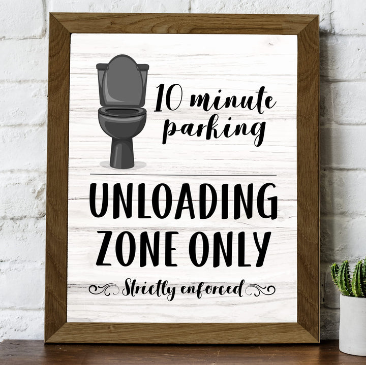 "10 Minute Parking -Unloading Zone Only" Funny Bathroom Wall Art Sign - 8x10" Modern Farmhouse Toilet Humor Print -Ready to Frame. Great Decor for Home, Office, Guest Bathroom! Fun Gift!