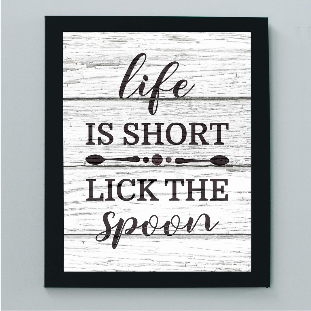 Life Is Short-Lick the Spoon Funny Kitchen Wall Art Sign -8x10" Inspirational Poster Print w/Distressed Wood Design-Ready to Frame. Rustic Home-Farmhouse-Dining Decor. Great Gift! Printed on Paper.