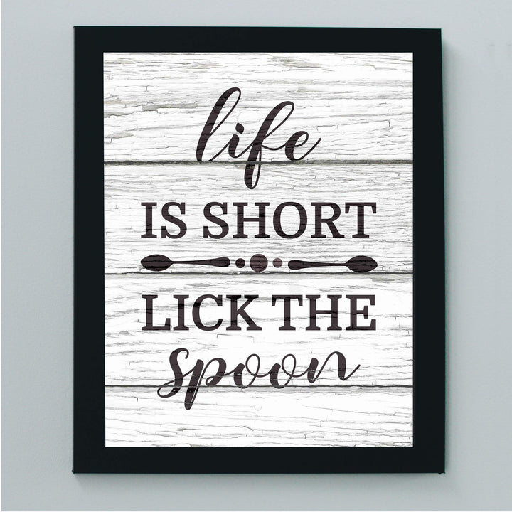 Life Is Short-Lick the Spoon Funny Kitchen Wall Art Sign -8x10" Inspirational Poster Print w/Distressed Wood Design-Ready to Frame. Rustic Home-Farmhouse-Dining Decor. Great Gift! Printed on Paper.