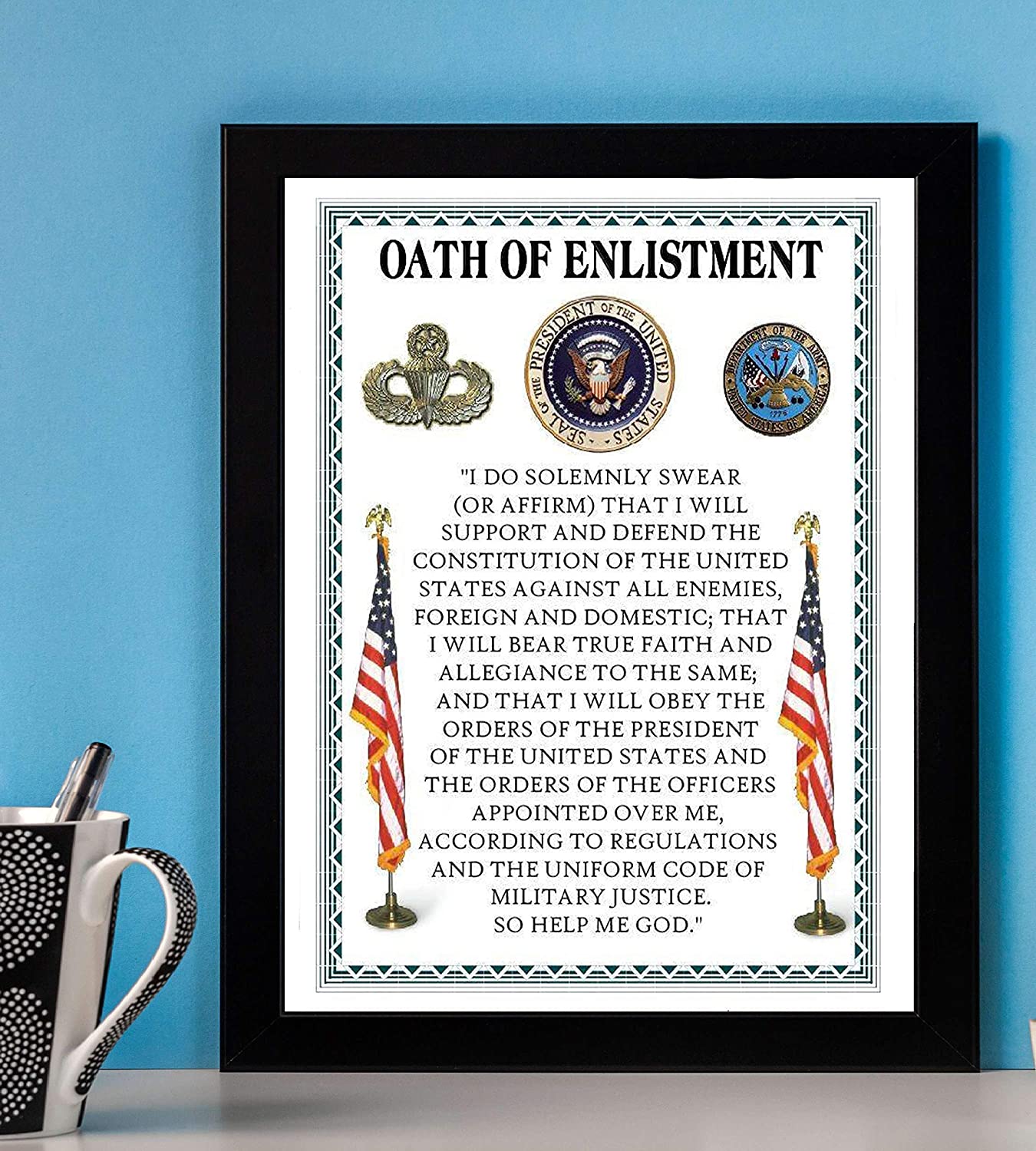 "Oath Of Enlistment"- U. S. Military-Wall Art- 8 x 10"