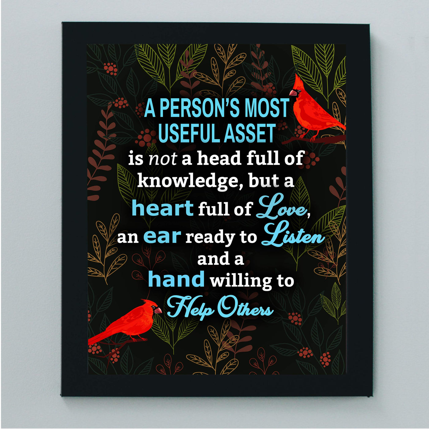 A Person's Most Useful Asset Inspirational Quotes Wall Art -8 x 10" Abstract Floral Print w/Cardinal Birds-Ready to Frame. Positive Home-Office-School-Dorm Decor. Great Motivational Gift!