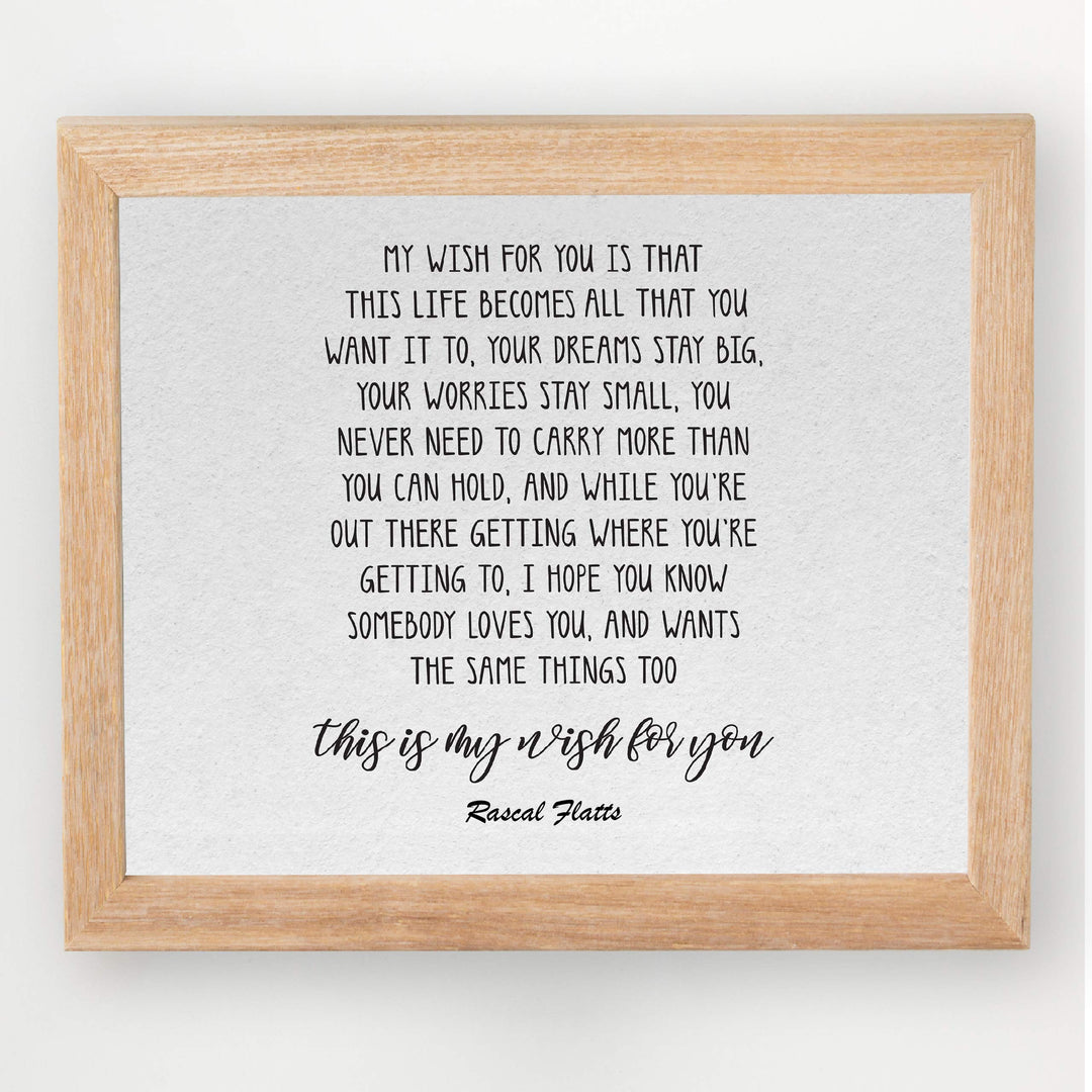 My Wish for You-Song Lyric Wall Art-10 x 8" Inspirational Poster Print-Ready to Frame. Country Music Lyrics Wall Sign for Home-Office-Study-Dorm Decor. Great Wedding Gift! Perfect for Graduates!