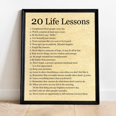 20 Life Lessons- Inspirational Quotes Wall Art Sign - 11 x 14" Modern Decor Typography Print -Ready to Frame. Motivational Home-Office-Bedroom-Wedding Table Decor. Great Life Lessons!