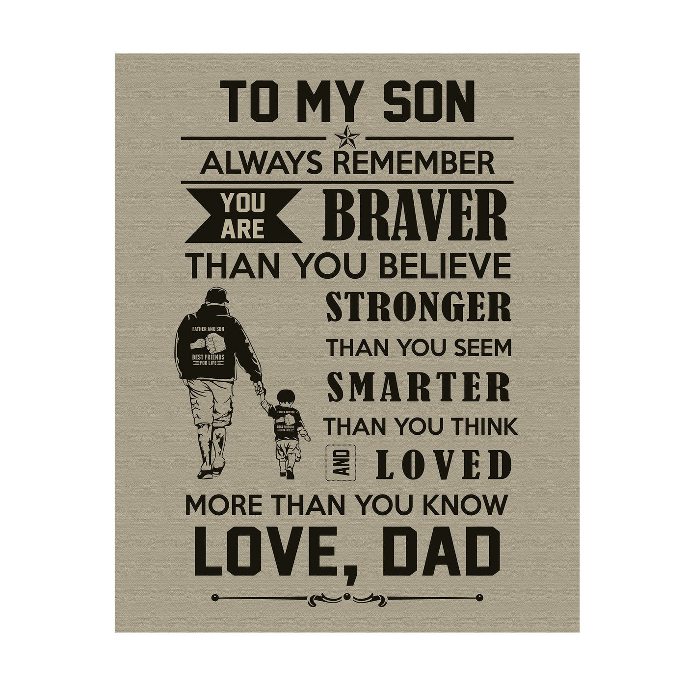 To My Son, You Are Loved-Dad Motivational Family Wall Art -11 x 14" Inspirational Wall Decor w/Father & Boy Silhouette Image-Ready to Frame. Perfect Keepsake for All Sons. Great Graduation Gift!