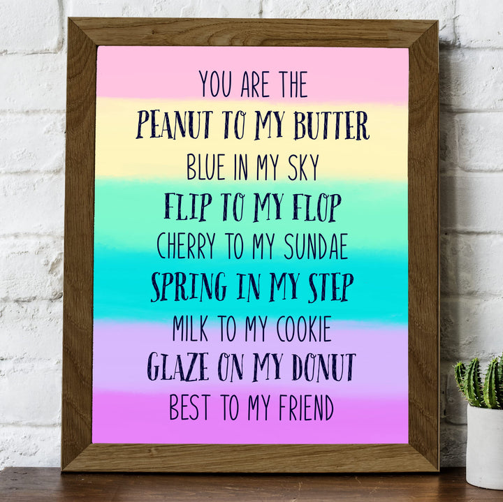 You Are The Peanut To My Butter Inspirational Friendship Sign -8 x 10" Typographic Wall Art. Love relationship Print-Ready to Frame. Home-Dorm Decor. Great Gift for Couples, Friends &amp; BFF&