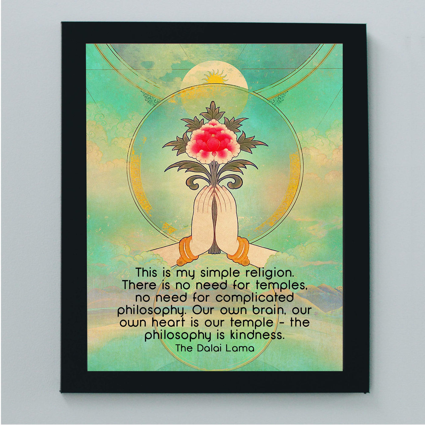 Dalai Lama Quotes-"This Is My Simple Religion"-Inspirational Wall Art -8 x 10" Spiritual Wall Print- Ready to Frame. Inspirational Home-Yoga Studio-Office-Zen Decor. Perfect Life Lesson on Kindness!