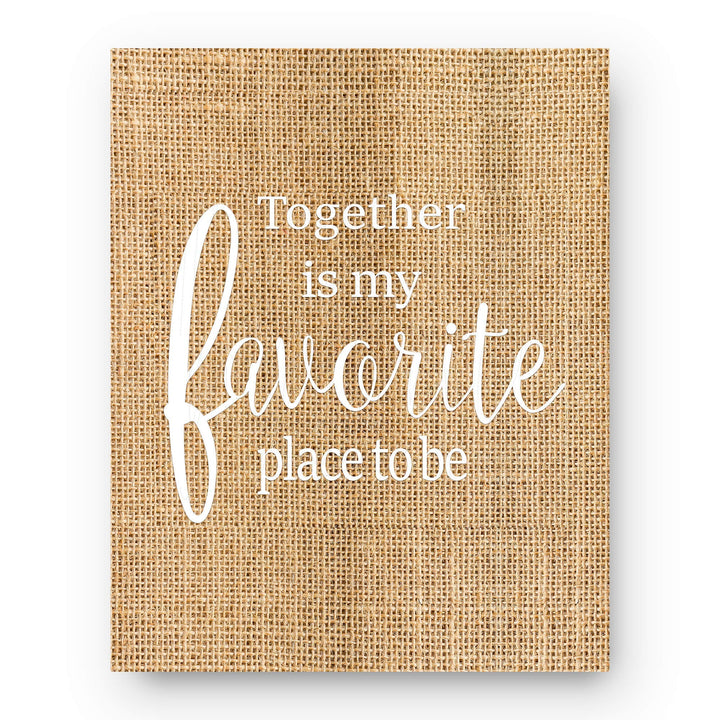 Home 2-Piece Wall Art Set- 8 x 10s Wall Prints-Ready to Frame."Good To Be Home-Together Is My Fav Place". Home-Kitchen-Living-Family Wall Decor. Great Reminders of Family. Great Housewarming Gift!