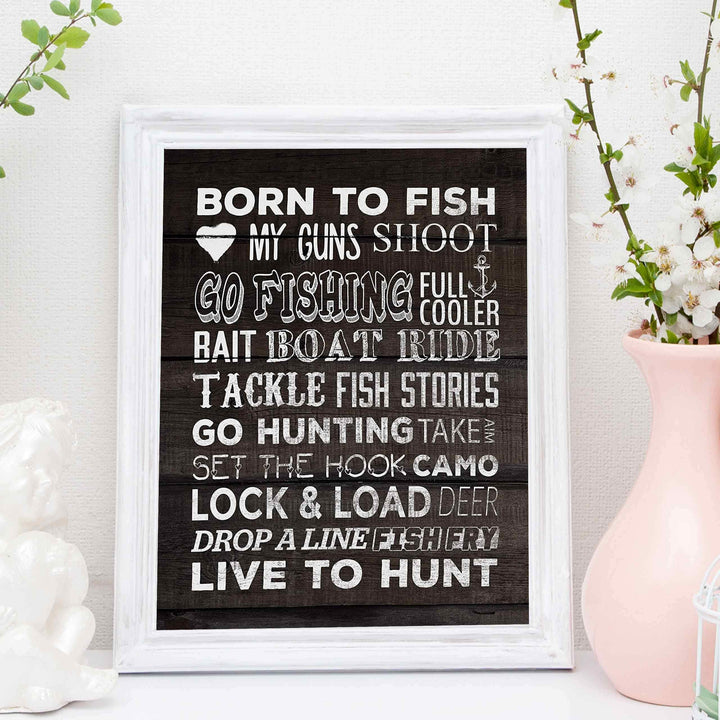 Born to Fish-Love My Guns-Live to Hunt Rustic Fishing &amp; Hunting Wall Art Sign-11 x 14" Distressed Wood Replica Print-Ready to Frame. Perfect Home-Office-Cabin-Lodge-Lake Decor! Printed on Paper.